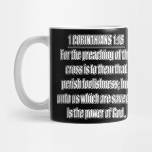 Bible Verse 1 Corinthians 1:18 Mug